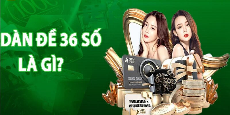 Dàn đề 36